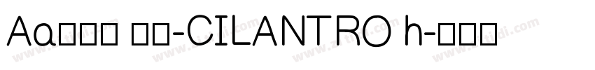 Aa剑豪体 作者-CILANTRO h字体转换
